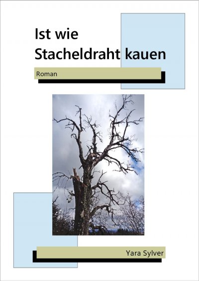 'Cover von Ist wie Stacheldraht kauen'-Cover