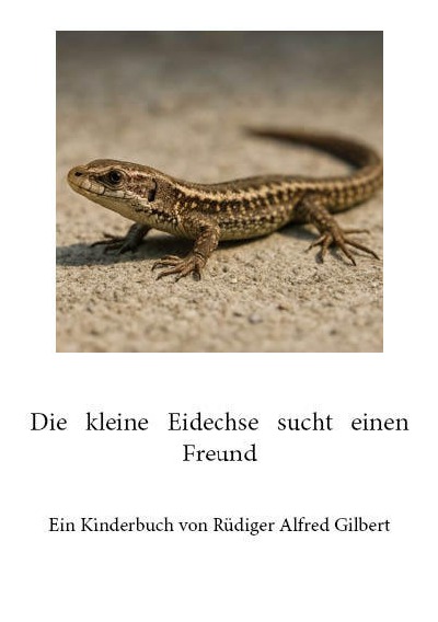 'Cover von Die kleine Eidechse sucht einen Freund'-Cover