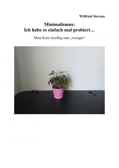 'Cover von Minimalismus: Ich habe es einfach mal probiert…'-Cover