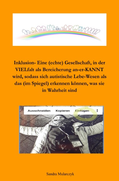 'Cover von Inklusion -Eine (echte) Gesellschaft, in der VIELfalt als Bereicherung an-er-KANNT wird,'-Cover