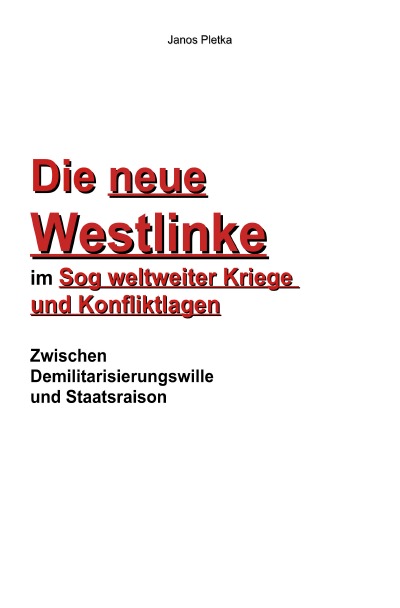 'Cover von Die neue Westlinke im Sog der weltweiten Kriege'-Cover