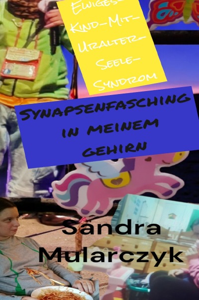 'Cover von Ewiges Kind mit uralter Seele Syndrom-'-Cover