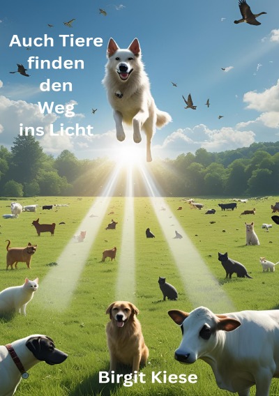 'Cover von Auch Tiere finden den Weg ins Licht'-Cover