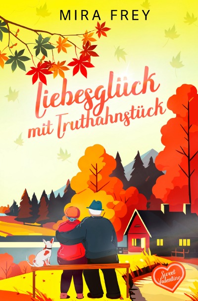 'Cover von Liebesglück mit Truthahnstück – Sweet Valentine (Prequel)'-Cover