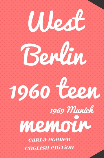 'Cover von West Berlin 1960 teen memoir'-Cover