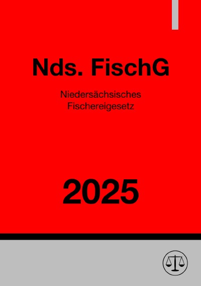 'Cover von Niedersächsisches Fischereigesetz – Nds. FischG 2025'-Cover
