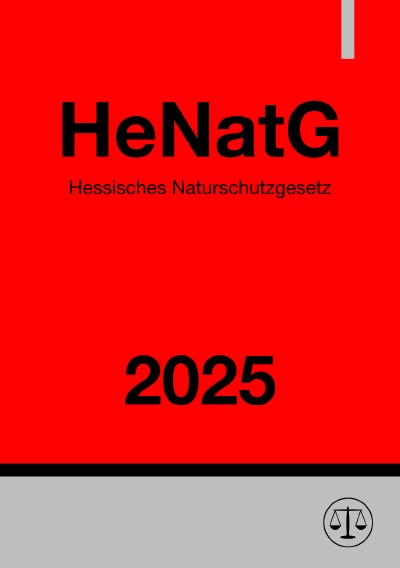 'Cover von Hessisches Naturschutzgesetz – HeNatG 2025'-Cover