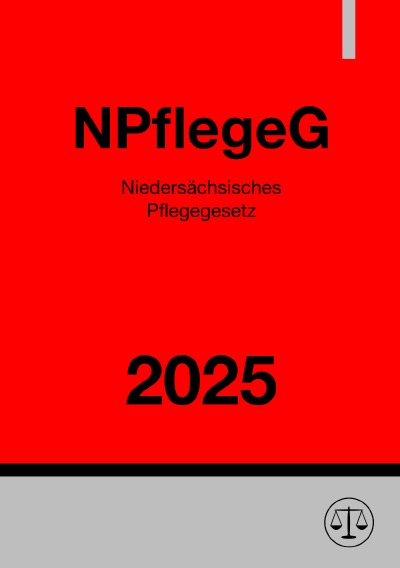 'Cover von Niedersächsisches Pflegegesetz – NPflegeG 2025'-Cover
