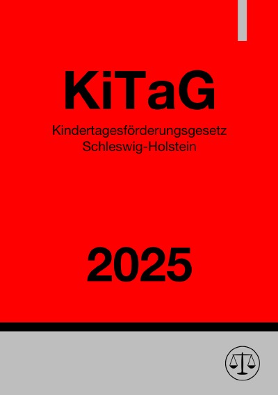 'Cover von Kindertagesförderungsgesetz Schleswig-Holstein – KiTaG 2025'-Cover