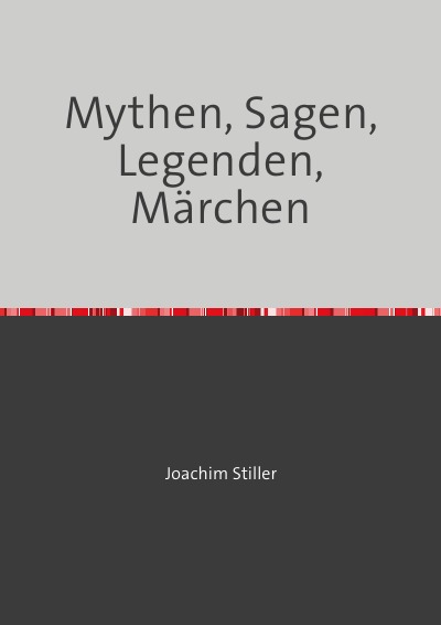 'Cover von Mythen, Sagen, Legenden, Märchen'-Cover