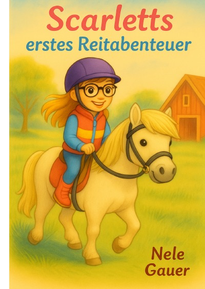 'Cover von Scarletts erstes Reitabenteuer'-Cover