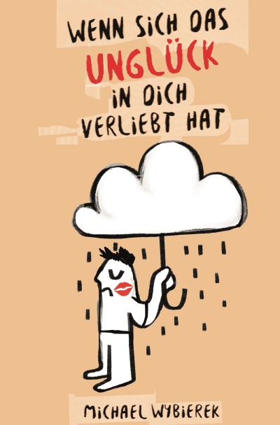 'Cover von Wenn sich das Unglück in dich verliebt hat'-Cover