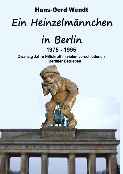 'Cover von Ein Heinzelmännchen in Berlin 1975-1995'-Cover