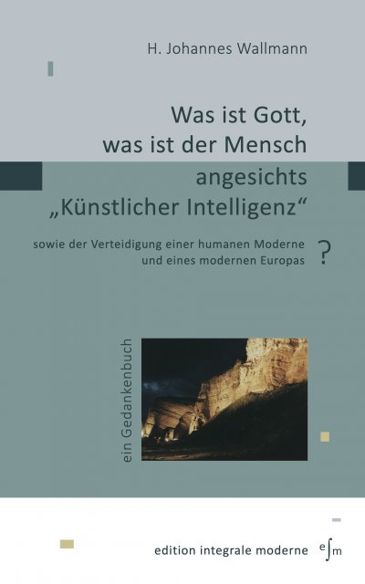 'Cover von Was ist Gott, was ist der Mensch angesichts „Künstlicher Intelligenz“?'-Cover