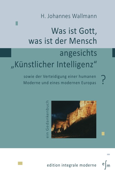 'Cover von Was ist Gott, was ist der Mensch angesichts „Künstlicher Intelligenz“?'-Cover