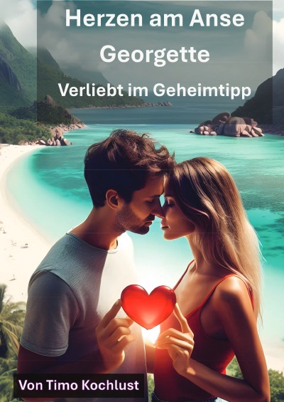 'Cover von Herzen am Anse Georgette – Verliebt im Geheimtipp'-Cover