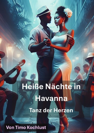 'Cover von Heiße Nächte in Havanna – Tanz der Herzen'-Cover