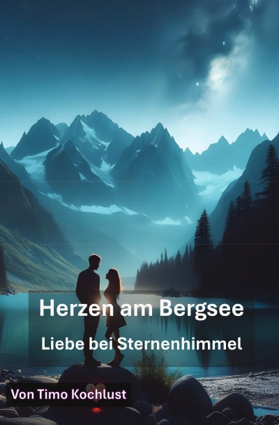 'Cover von Herzen am Bergsee – Liebe bei Sternenhimmel'-Cover
