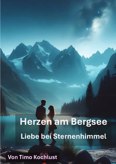 'Cover von Herzen am Bergsee – Liebe bei Sternenhimmel'-Cover
