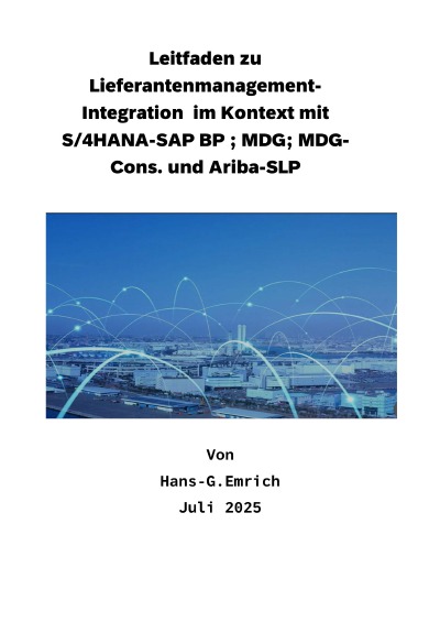 'Cover von Leitfaden zu Lieferantenmanagement- Integration  im Kontext mit S/4HANA-SAP BP ; MDG; MDG-Cons. und Ariba-SLP'-Cover