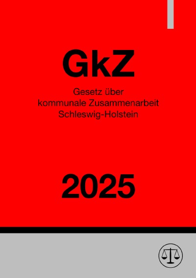 'Cover von Gesetz über kommunale Zusammenarbeit Schleswig-Holstein – GkZ 2025'-Cover