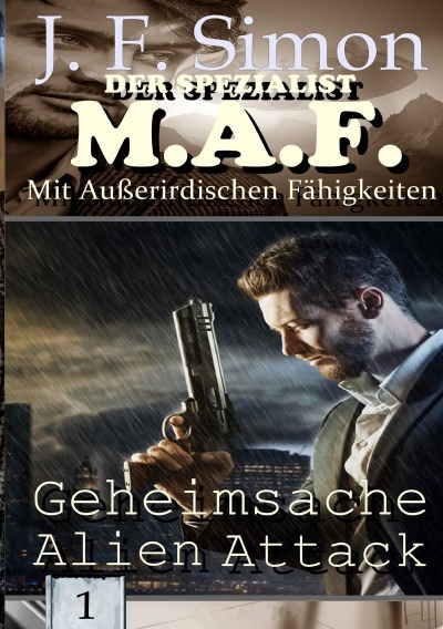 'Cover von Geheimsache Alien Attack (Der Spezialist M.A.F. 1)'-Cover