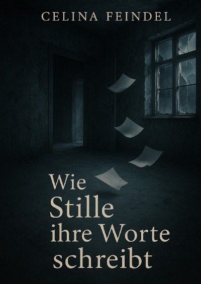 'Cover von Wie Stille ihre Worte schreibt'-Cover