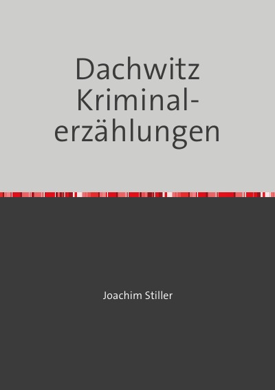 'Cover von Dachwitz – Kriminalerzählungen'-Cover