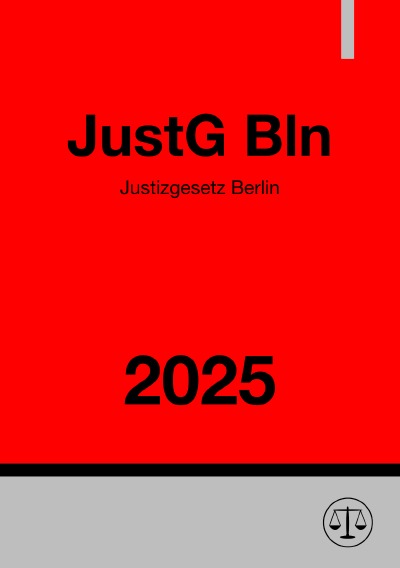'Cover von Justizgesetz Berlin – JustG Bln 2025'-Cover