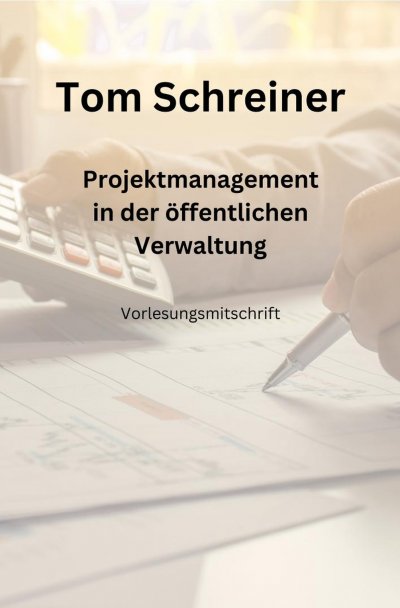 'Cover von Projektmanagement in der öffentlichen Verwaltung'-Cover