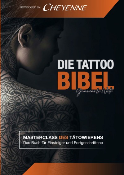'Cover von Die Tattoo Bibel – Die Tattoo Masterclass des Tätowierens'-Cover