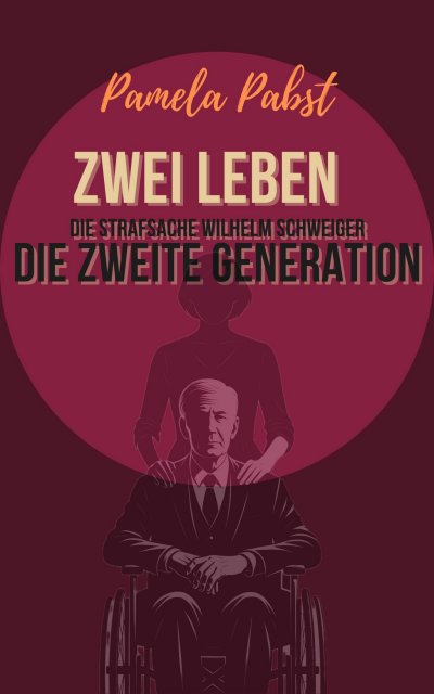 'Cover von Zwei Leben – Die Strafsache Wilhelm Schweiger – Die zweite Generation'-Cover