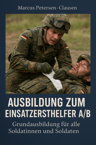 'Cover von Einsatzersthelfer A/B bei der Bundeswehr – Grundausbildung'-Cover