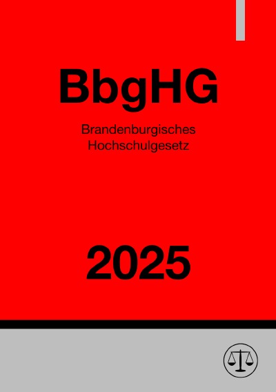 'Cover von Brandenburgisches Hochschulgesetz – BbgHG 2025'-Cover