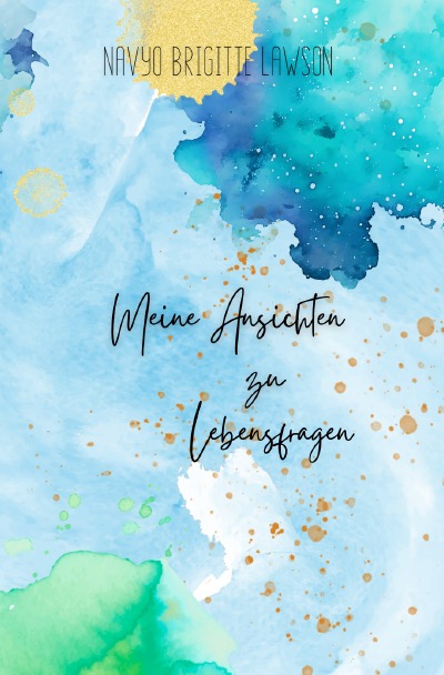 'Cover von Meine Ansichten zu Lebensfragen'-Cover