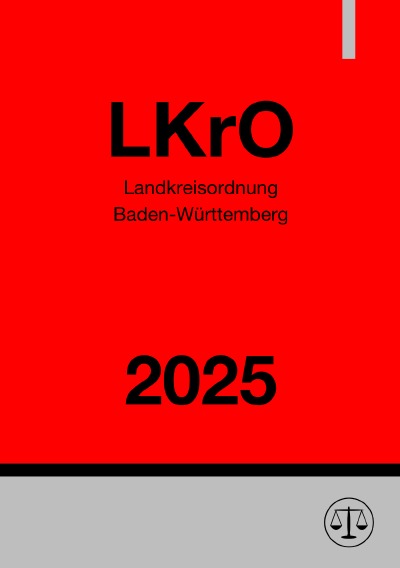 'Cover von Landkreisordnung Baden-Württemberg – LKrO 2025'-Cover
