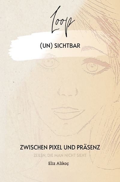 'Cover von Loop (un) sichtbar'-Cover