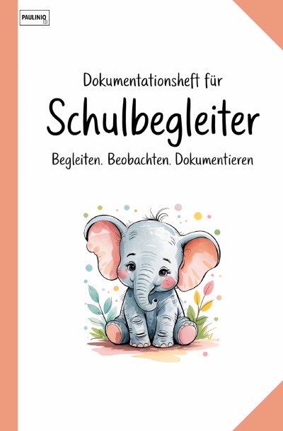 'Cover von Dokumentationsheft für Schulbegleiter'-Cover
