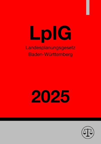 'Cover von Landesplanungsgesetz Baden-Württemberg – LplG 2025'-Cover