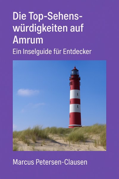 'Cover von Die Top-Sehenswürdigkeiten auf Amrum'-Cover