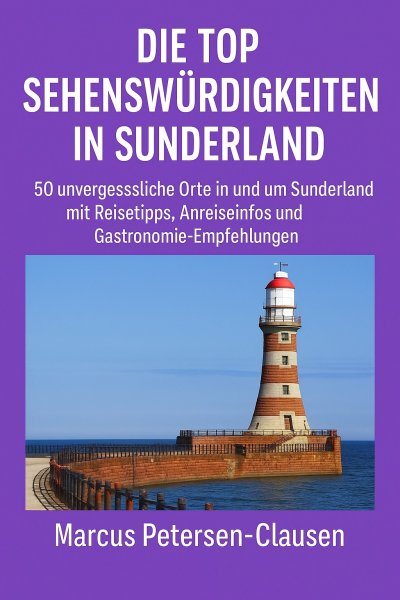 'Cover von Die Top Sehenswürdigkeiten in Sunderland'-Cover