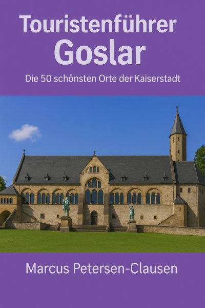 'Cover von Touristenführer Goslar – Die 50 schönsten Orte der Kaiserstadt'-Cover