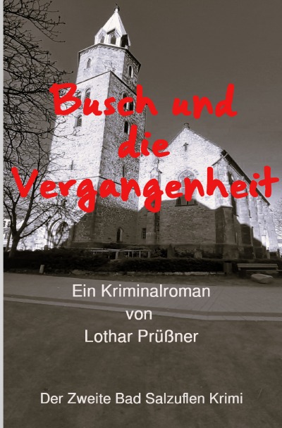 'Cover von Busch und die Vergangenheit'-Cover