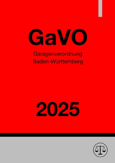 'Cover von Garagenverordnung Baden-Württemberg – GaVO 2025'-Cover