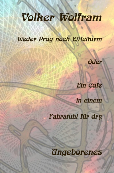 'Cover von Weder Prag noch Eiffelturm Oder Ein Café in einem Fahrstuhl für dry.'-Cover