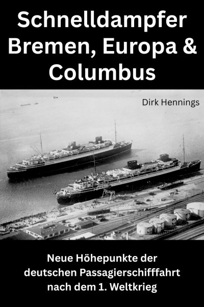'Cover von Schnelldampfer Bremen, Europa & Columbus'-Cover