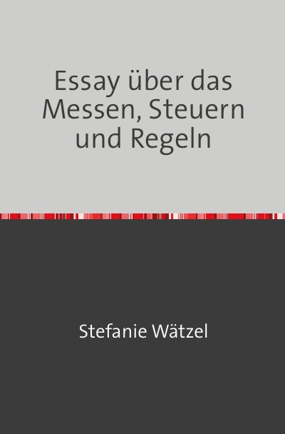 'Cover von Essay über das Messen, Steuern und Regeln'-Cover