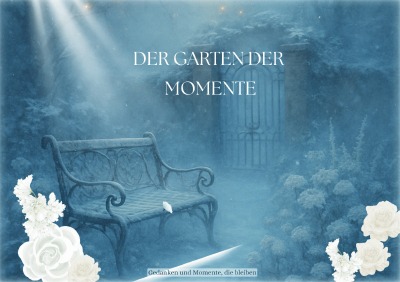 'Cover von Der Garten der Momente'-Cover