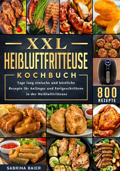 'Cover von XXL Heißluftfritteuse Kochbuch'-Cover