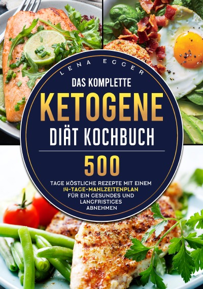 'Cover von Das komplette Ketogene -Diät Kochbuch'-Cover